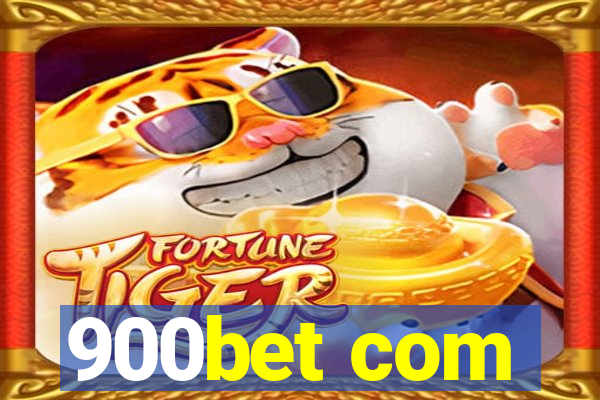 900bet com